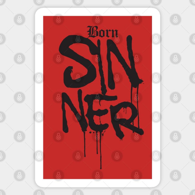 Born Sinner Sticker by God Given apparel